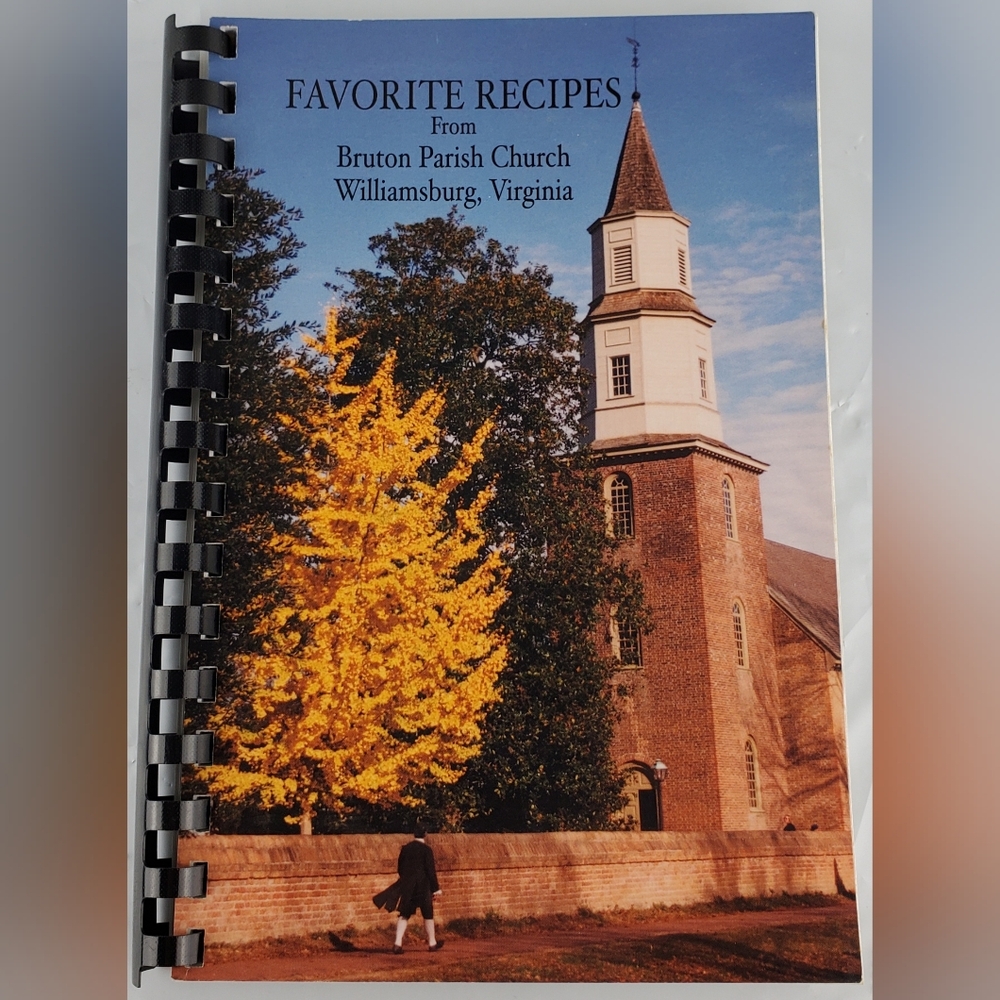 Favorite Recipes from Bruton Parish Church Williamsburg VA 2nd Edition Vintage